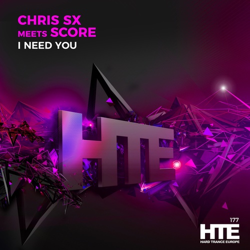 Chris SX, Score-I Need You
