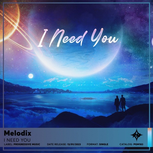 Melodix-I Need You