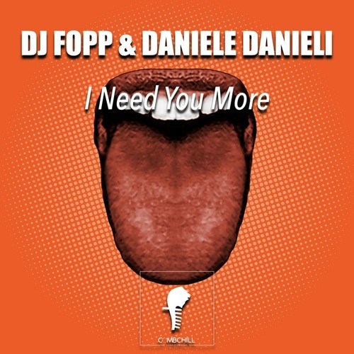 DJ Fopp, Daniele Danieli-I Need You More