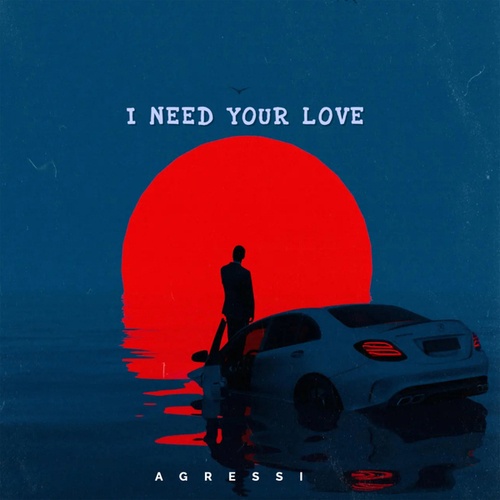 Agressi-I Need Your Love