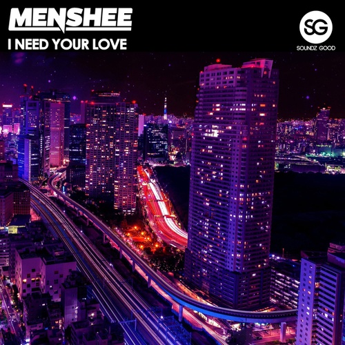 Menshee-I Need Your Love