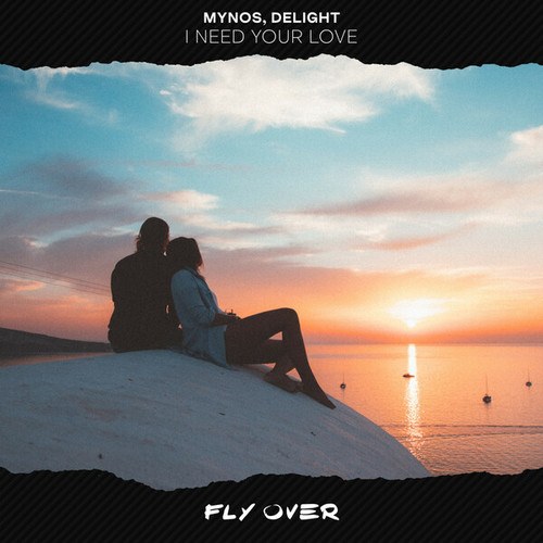 Mynos, Delight-I Need Your Love