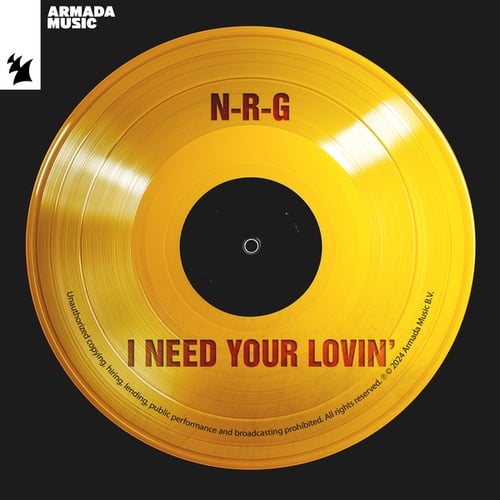 N-R-G-I Need Your Lovin'