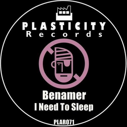 Benamer-I Neep to Sleep