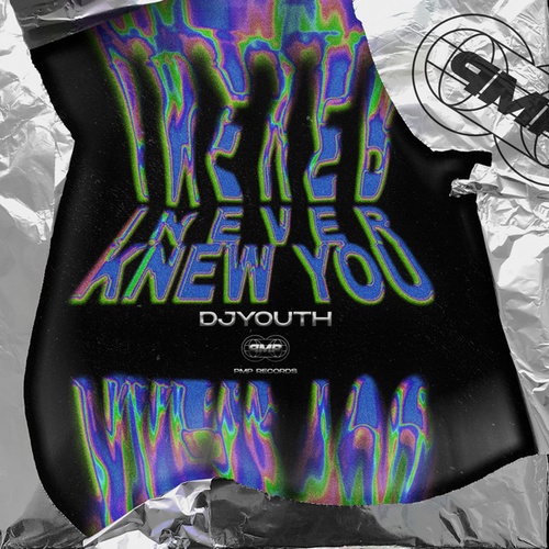 DJYOUTH-I Never Knew You