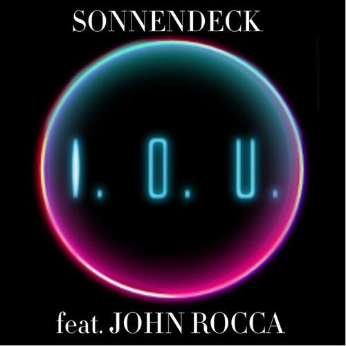 Sonnendeck, John Rocca-I.O.U.