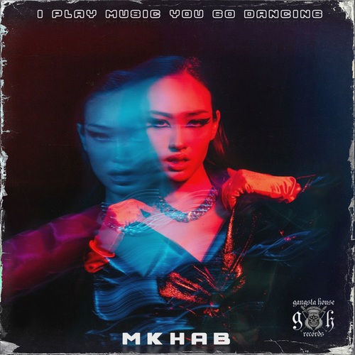 MKHAB-I Play Music You Go Dancing