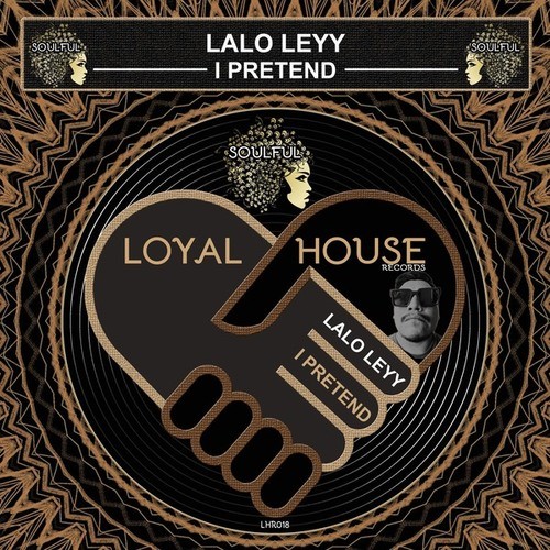 Lalo Leyy-I Pretend