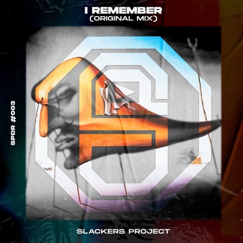 Slackers Project-I Remember