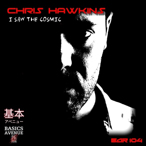 Chris Hawkins-I SAW THE COSMIC