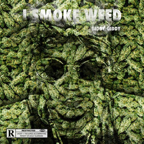 I Smoke Weed