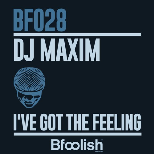 DJ Maxim-I've Got the Feeling