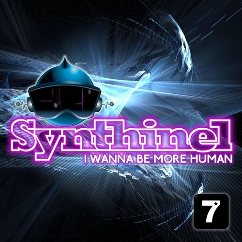 SYNTHINEL-I Wanna Be More Human