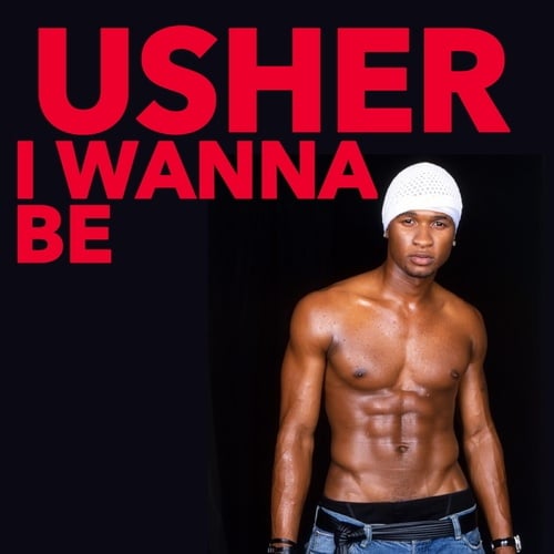 Usher-I Wanna Be