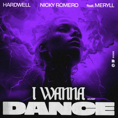 Hardwell , Nicky Romero, MERYLL-I Wanna Dance