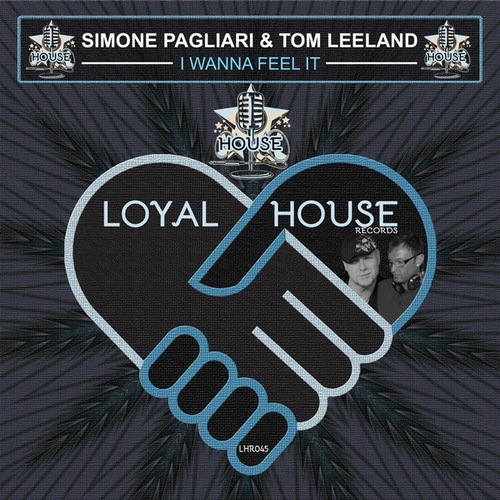 Simone Pagliari, Tom Leeland-I Wanna Feel It
