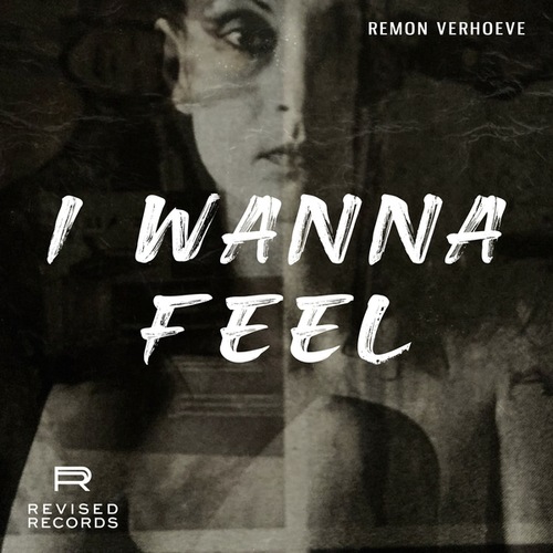 Remon Verhoeve-I Wanna Feel