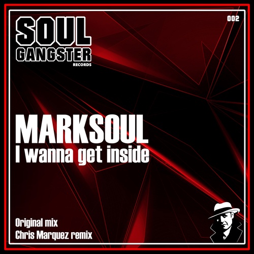MarkSoul, Chris Marquez-I Wanna Get Inside