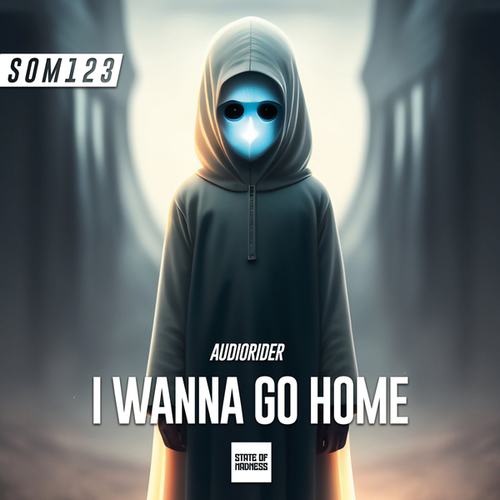 Audiorider-I Wanna Go Home