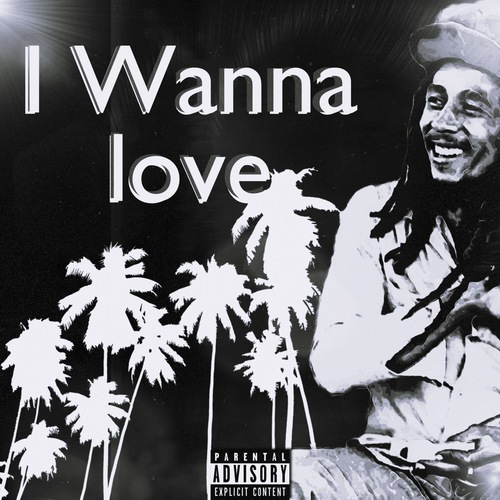 I Wanna Love