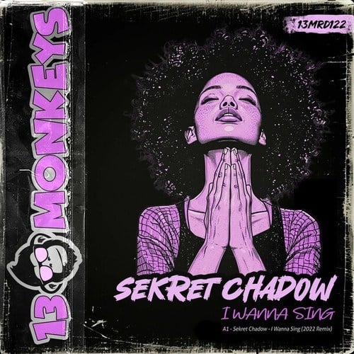 Sekret Chadow-I Wanna Sing (2022 Remix)