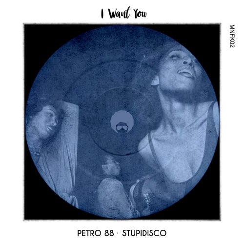 Petro 88, Stupidisco-I Want You