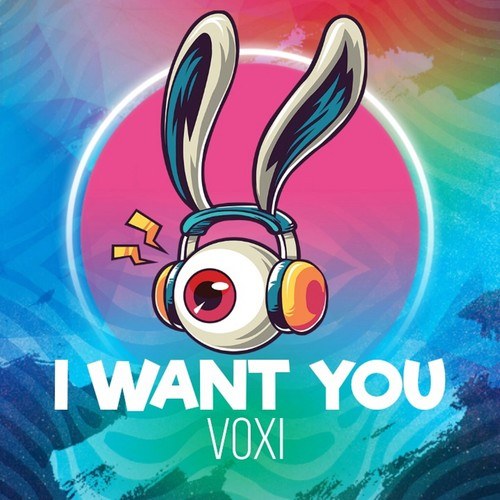 Voxi-I Want You