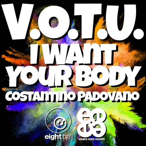 V.O.T.U., Costantino Padovano, Funky Junction-I Want Your Body