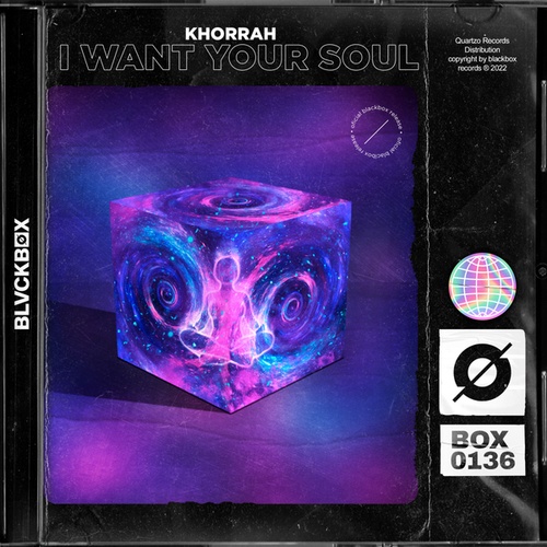 Khorrah-I Want Your Soul