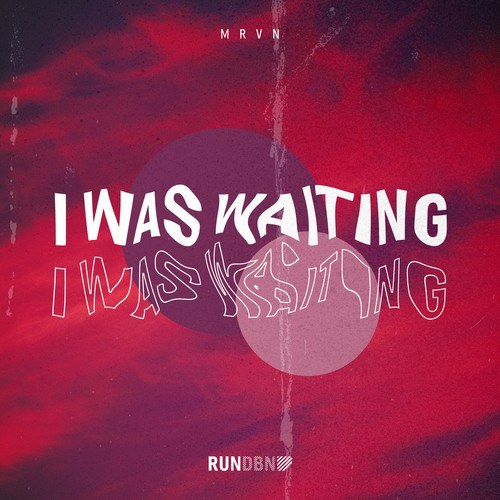 MRVN-I Was Waiting