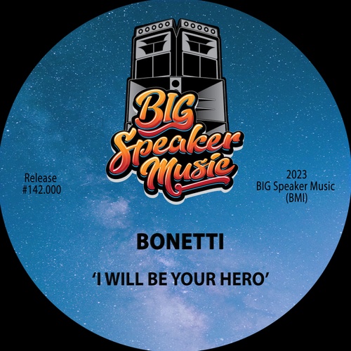 Bonetti-I Will Be Your Hero