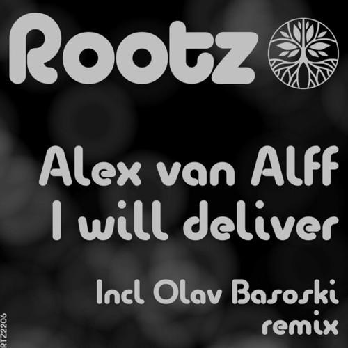 Alex Van Alff, Olav Basoski-I Will Deliver