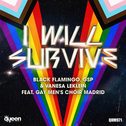 Black Flamingo, Gsp , Vanesa LeKlein, Gay Men's Choir Madrid-I Will Survive