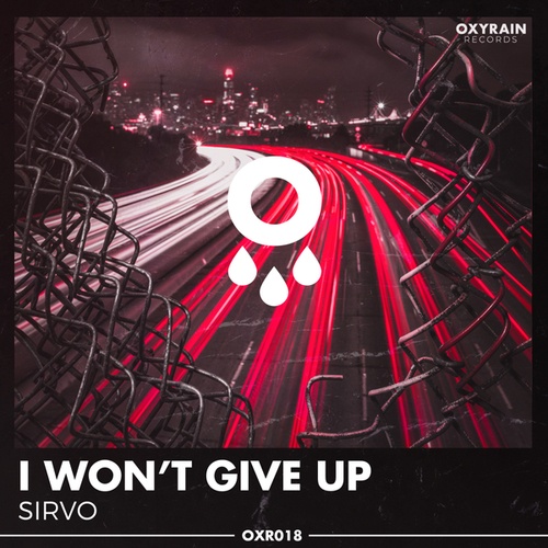 Sirvo-I Won't Give Up