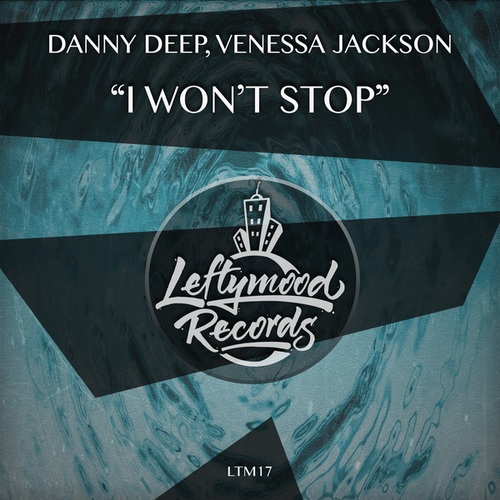 Danny Deep, Venessa Jackson-I Won't Stop