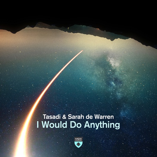 Sarah De Warren, Tasadi-I Would Do Anything