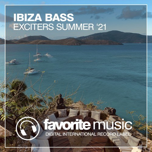 Ibiza Bass Exciters Summer '21