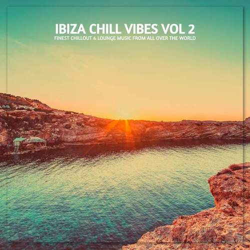 Various Artists-Ibiza Chill Vibes, Vol. 2