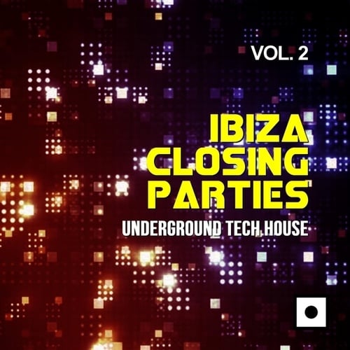 Various Artists-Ibiza Closing Parties, Vol. 2