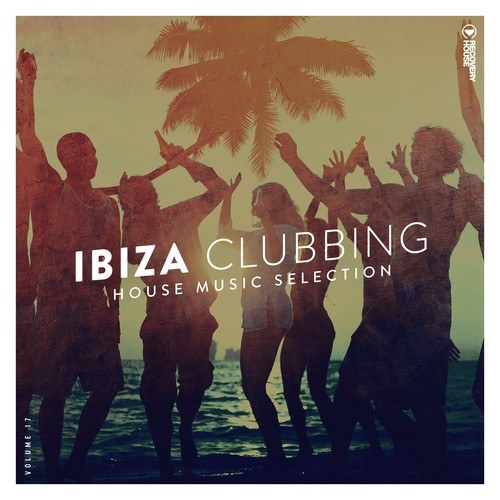 Various Artists-Ibiza Clubbing, Vol. 17