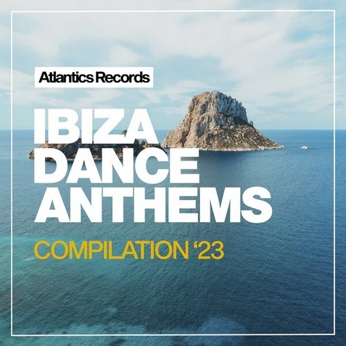 Various Artists-Ibiza Dance Anthems 2023