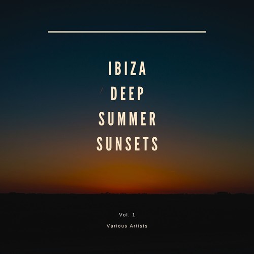 Various Artists-Ibiza Deep Summer Sunsets, Vol. 1