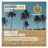 Ibiza Dub Sessions 2022
