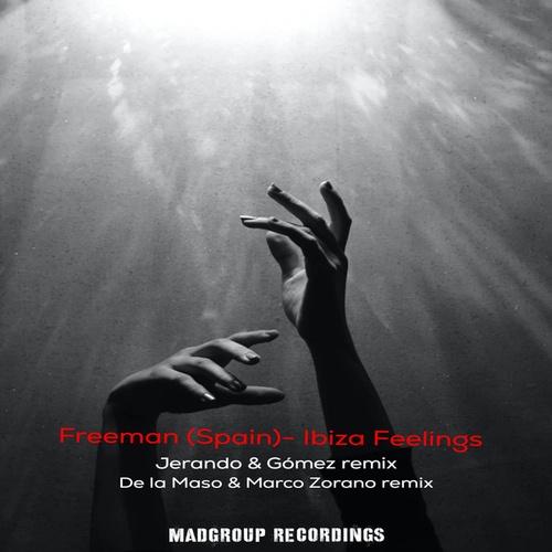 Freeman (Spain), Jerando, Gomez, De La Maso, Marco Zorano-Ibiza Feeling