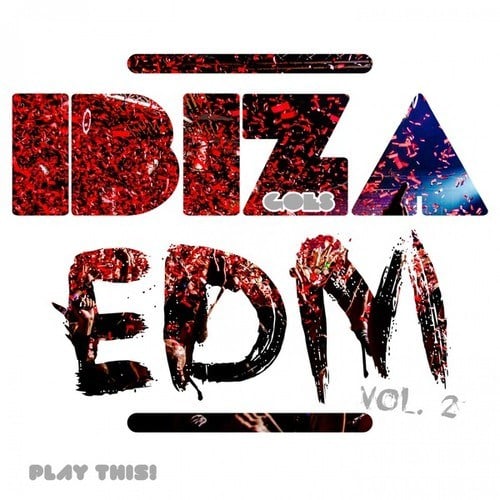 Various Artists-Ibiza Goes EDM, Vol. 2