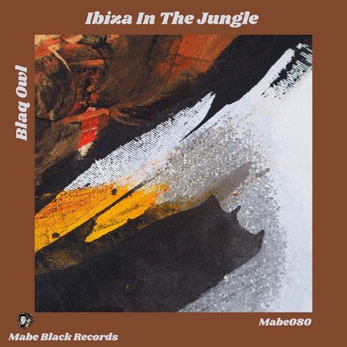 Blaq Owl-Ibiza in the Jungle