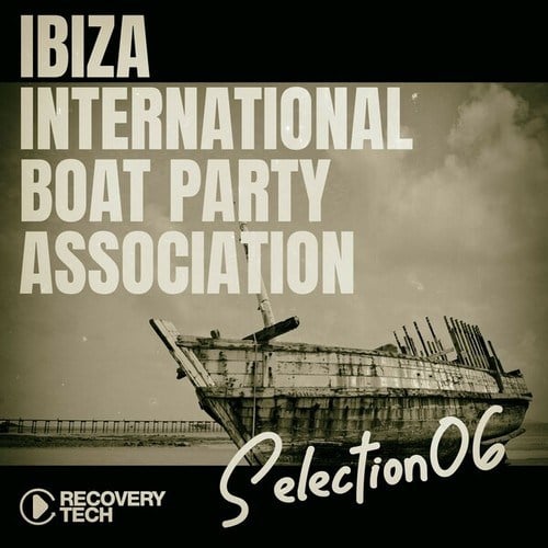 Various Artists-Ibiza International Boat Party Association, Selection 6