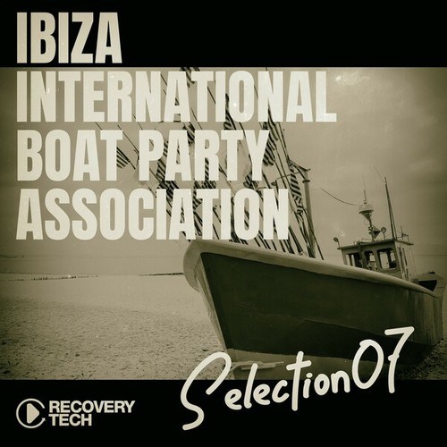 Various Artists-Ibiza International Boat Party Association, Selection 7