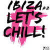 Ibiza Let's Chill, Vol. 2