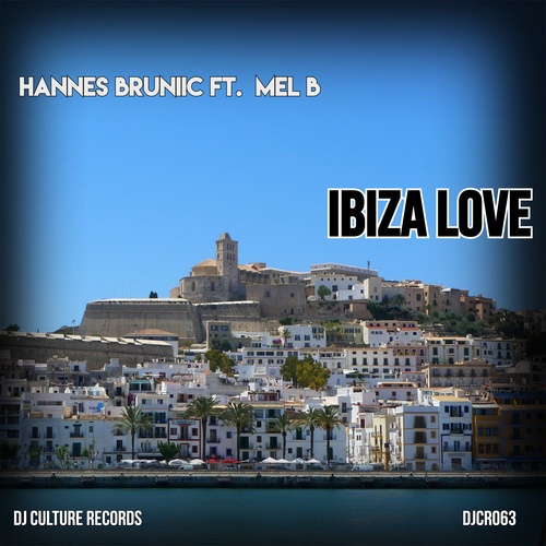 Hannes Bruniic, Mel B-Ibiza Love